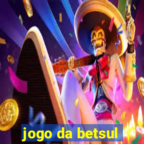 jogo da betsul